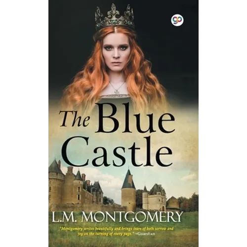 The Blue Castle - Hardcover