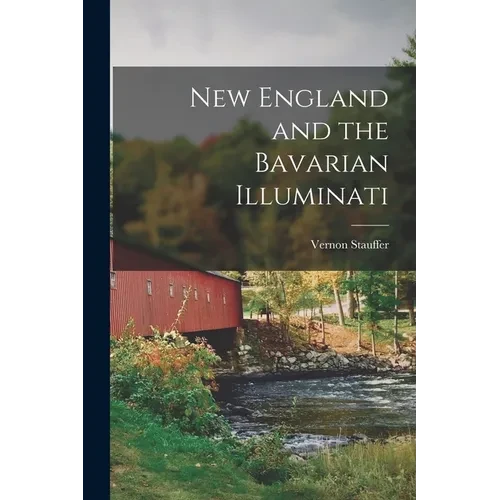 New England and the Bavarian Illuminati - Paperback
