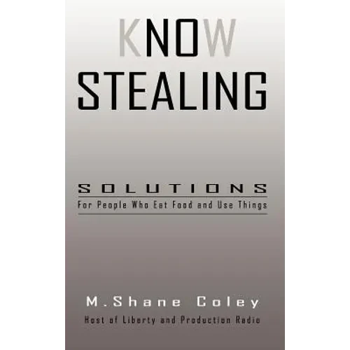 Know Stealing - Hardcover
