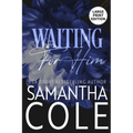 Waiting For Him - Paperback