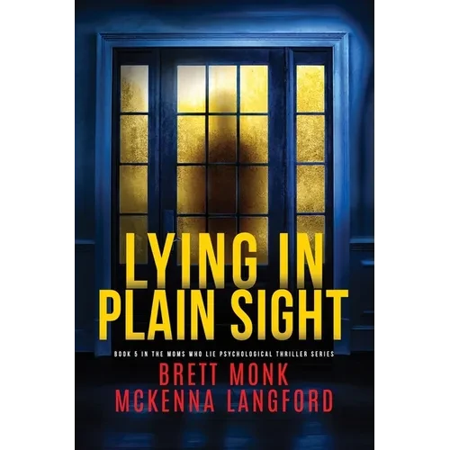 Lying In Plain Sight - Paperback