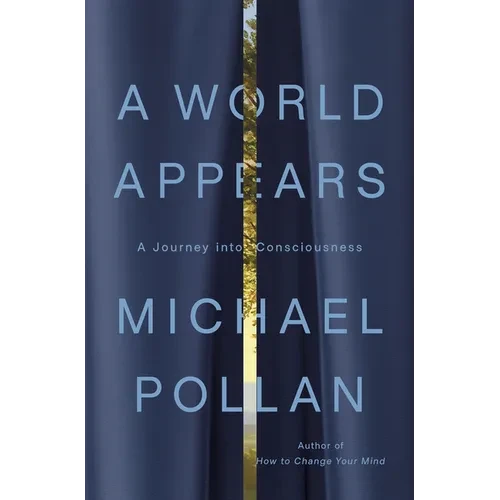 A World Appears: A Journey Into Consciousness - Hardcover