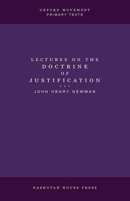 Lectures on the Doctrine of Justification - Paperback