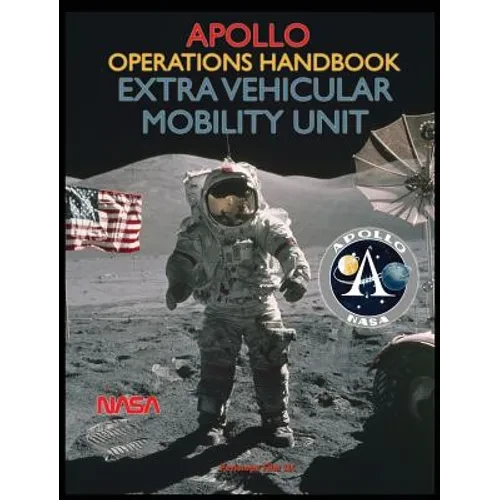 Apollo Operations Handbook Extra Vehicular Mobility Unit - Hardcover