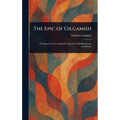 The Epic of Gilgamish - Hardcover