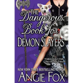 The Dangerous Book for Demon Slayers - Paperback