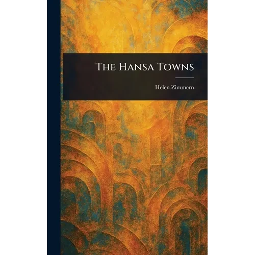 The Hansa Towns - Hardcover