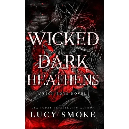 Wicked Dark Heathens - Hardcover