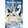 Maccabee Lady: Hatikvah - The Graphic Novel - Hardcover