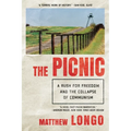 The Picnic: A Rush for Freedom and the Collapse of Communism - Paperback