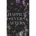 All The Happily Ever Afters - Hardcover