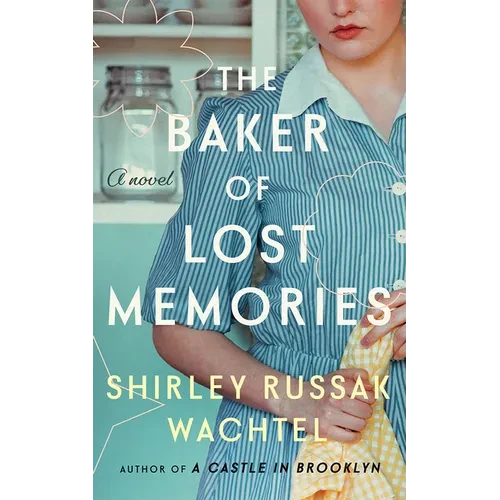 The Baker of Lost Memories - Hardcover