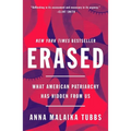 Erased: What American Patriarchy Has Hidden from Us - Paperback