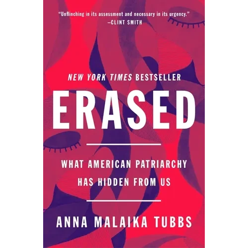 Erased: What American Patriarchy Has Hidden from Us - Paperback