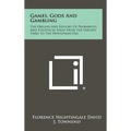 Games, Gods And Gambling: The Origins And History Of Probability And Statistical Ideas From The Earliest Times To The Newtonian Era - Hardcover