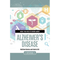 What You Need to Know about Alzheimer's Disease - Paperback
