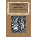Empire and Elites After the Muslim Conquest: The Transformation of Northern Mesopotamia - Paperback