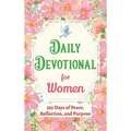Daily Devotional for Women - 365 Days of Peace, Reflection, and Purpose: Christian Gifts for Women - a Year of Bible Reflections and One-Minute Conver - Hardcover