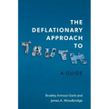 Deflationary Approach to Truth: A Guide
