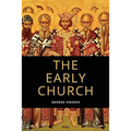 The Early Church: From Ignatius to Augustine (Easy to Read Layout) - Paperback