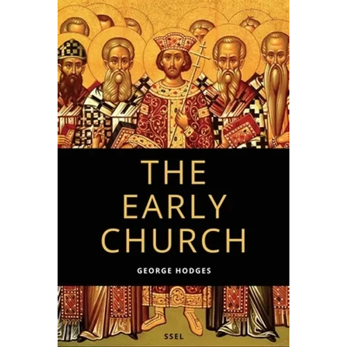 The Early Church: From Ignatius to Augustine (Easy to Read Layout) - Paperback