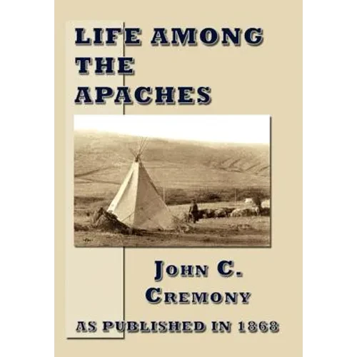 Life Among the Apaches - Hardcover