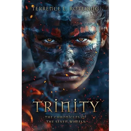 Trinity: The Chronicles of the Seven Wheels - Paperback