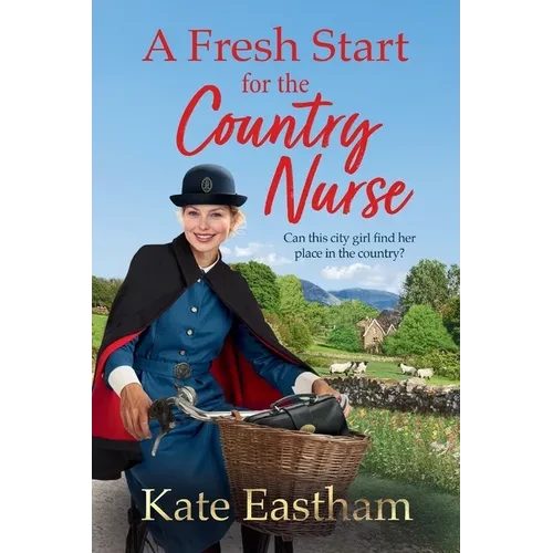 A Fresh Start for the Country Nurse - Paperback