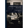 A Hand-book of map Drawing - Hardcover