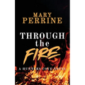 Through the Fire: A Hunters Cove Novel - Paperback