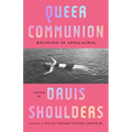 Queer Communion: Religion in Appalachia - Paperback