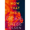 Now That She's Gone - Paperback