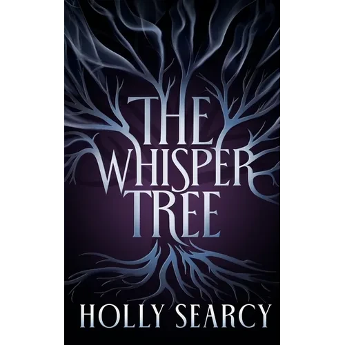 The Whisper Tree - Hardcover