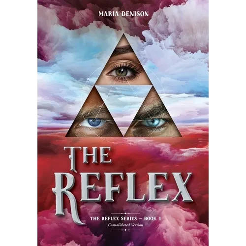 The Reflex: Consolidated Version - Hardcover