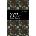 A Child of Sorrow - Hardcover