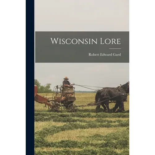 Wisconsin Lore - Paperback