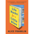 Life Hacks for a Little Alien - Paperback