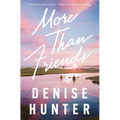 More Than Friends: A Sweet, Low-Spice Contemporary Romance - Paperback