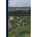 The Italians: History, art, and the Genius of a People - Paperback