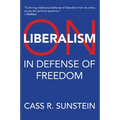 On Liberalism: In Defense of Freedom - Paperback