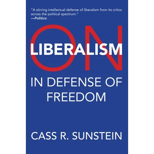 On Liberalism: In Defense of Freedom - Paperback