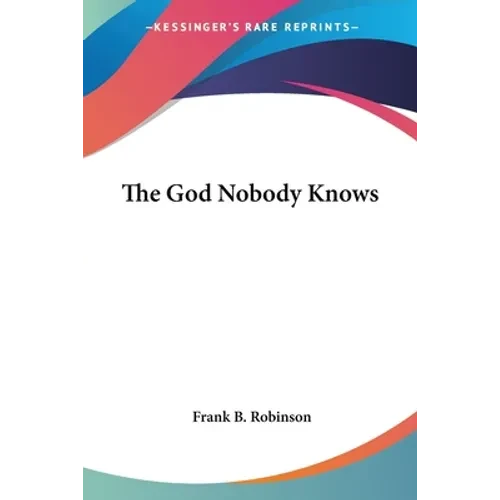 The God Nobody Knows - Paperback