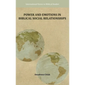Power and Emotions in Biblical Social Relationships - Hardcover