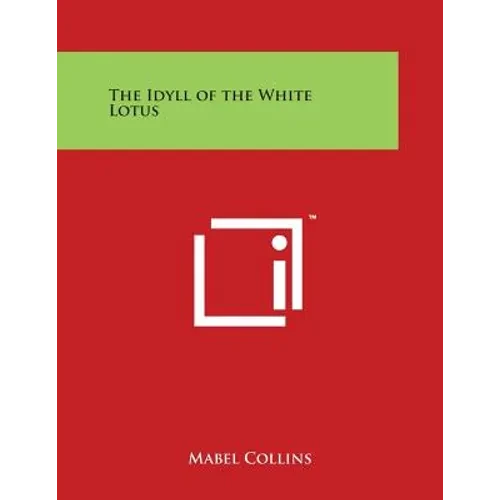 The Idyll of the White Lotus - Paperback