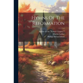 Hymns Of The Reformation - Paperback