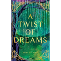A Twist of Dreams - Hardcover