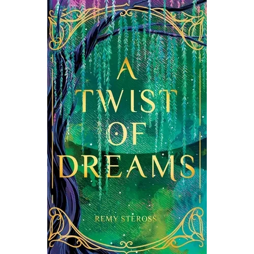 A Twist of Dreams - Hardcover