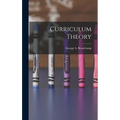 Curriculum Theory - Hardcover