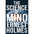 The Science of Mind - Paperback
