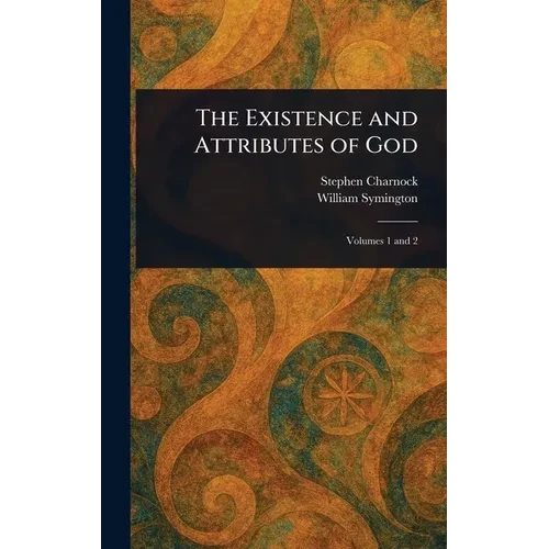 The Existence and Attributes of God - Hardcover